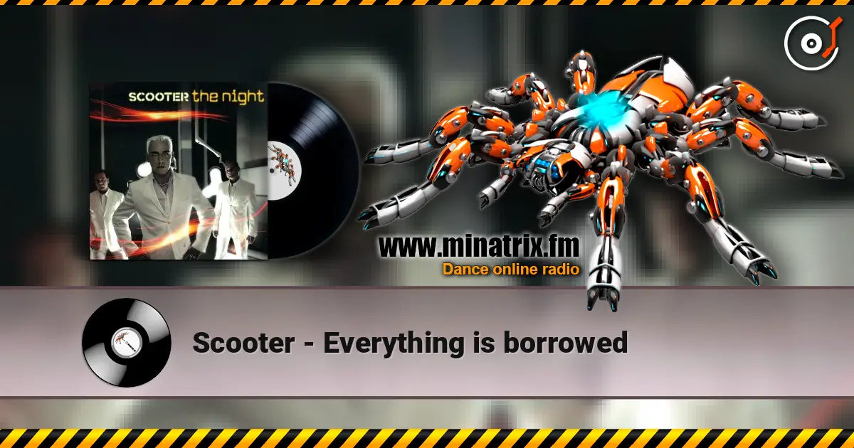 Scooter - Everything is borrowed ������� ���������