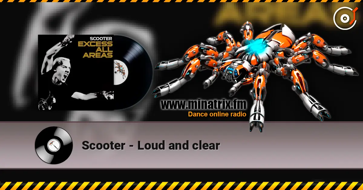 Scooter - Loud and clear слухати онлайн у високій якості | Minatrix.FM
