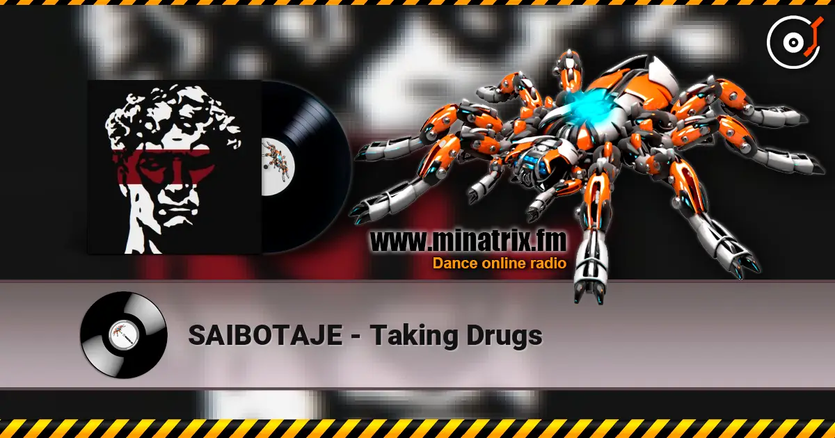 SAIBOTAJE - Taking Drugs ������� ���������