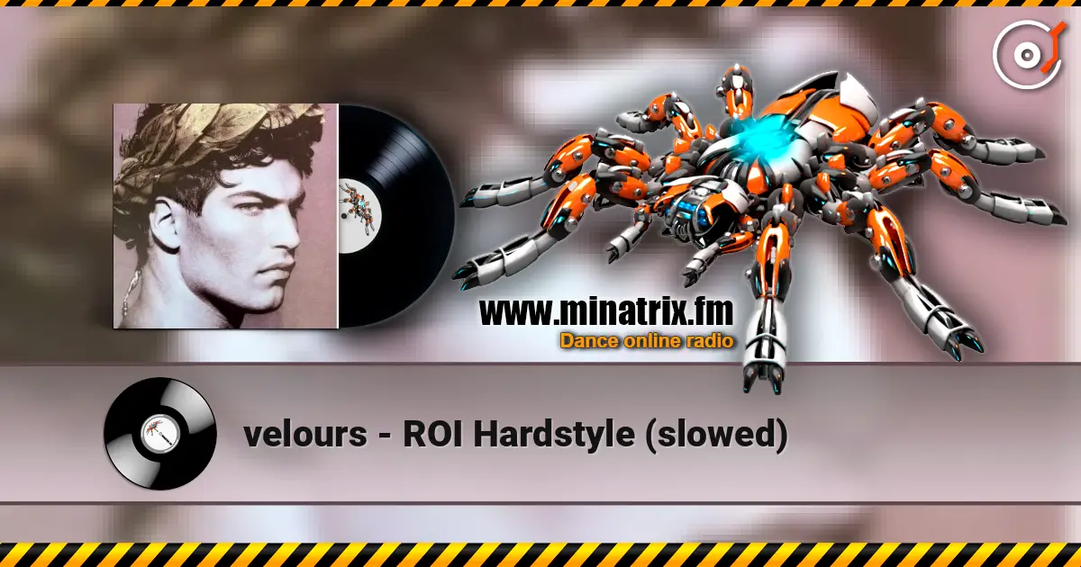 velours - ROI Hardstyle (slowed) ������� ���������