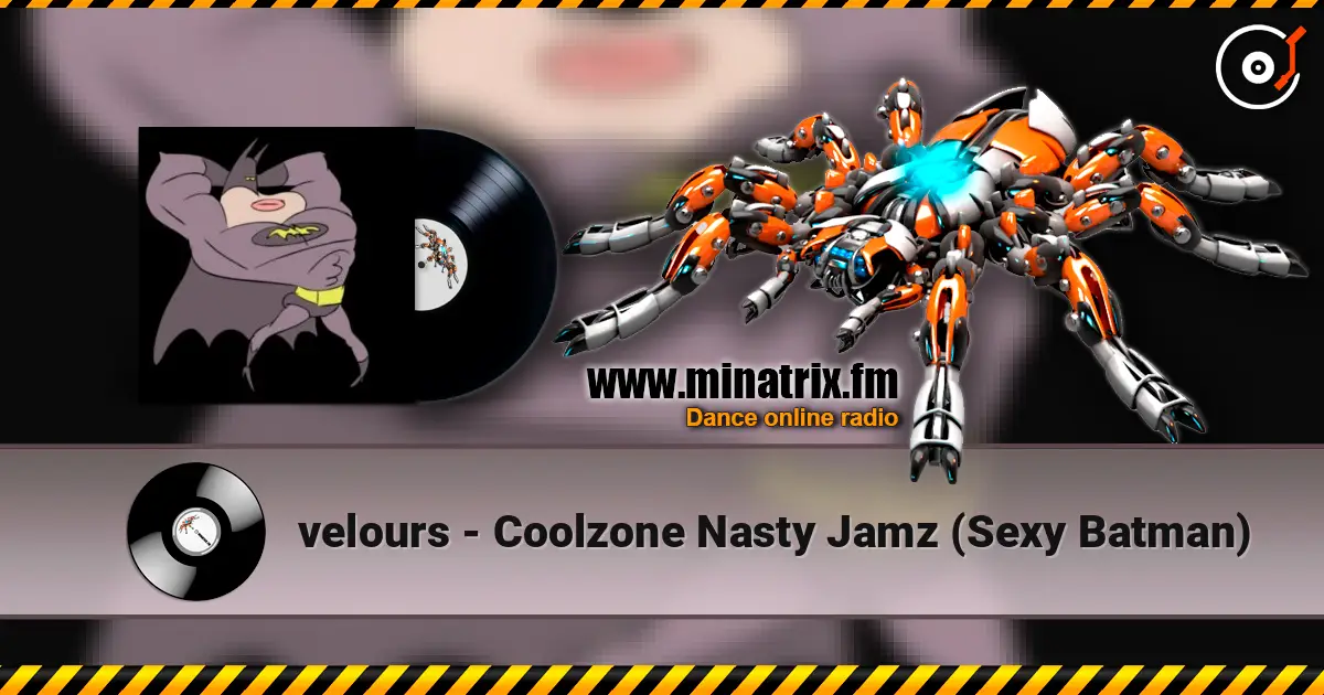 velours - Coolzone Nasty Jamz (Sexy Batman) ������� ���������