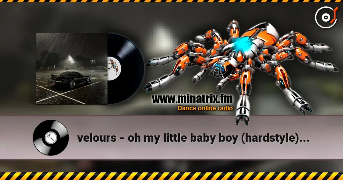 velours - oh my little baby boy (hardstyle) [slowed] слухати онлайн у високій якості | Minatrix.FM