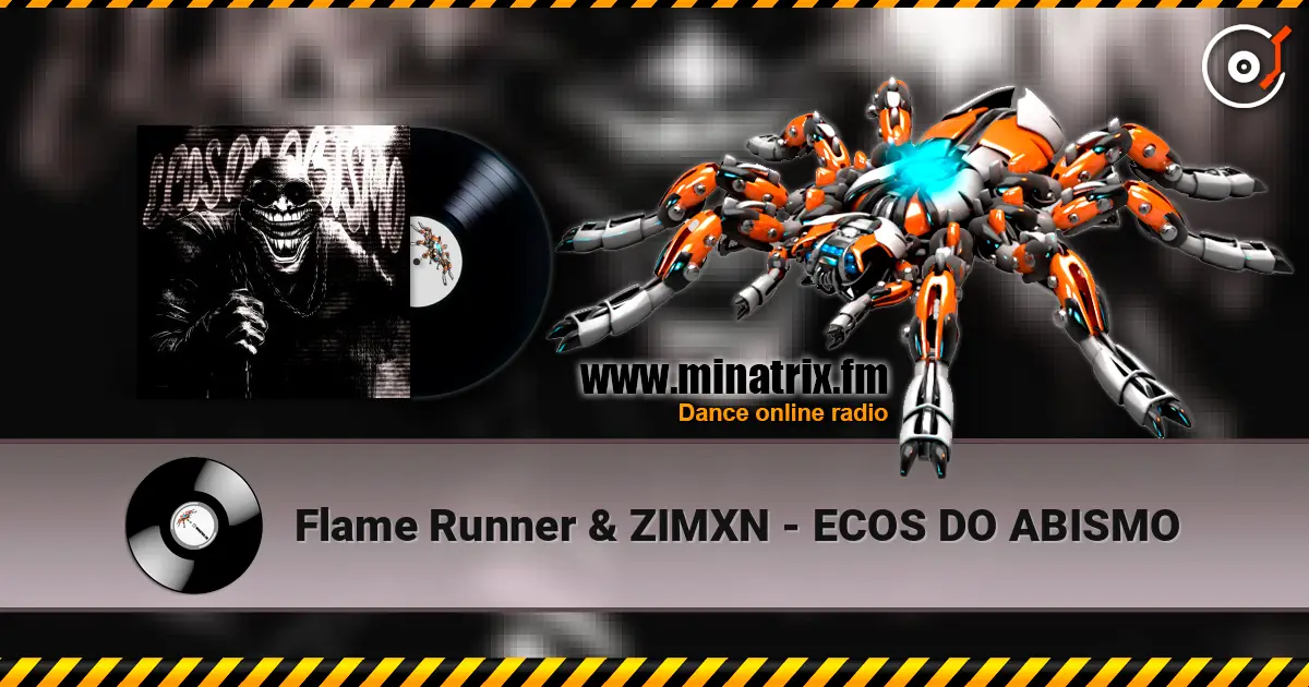 Flame Runner & ZIMXN - ECOS DO ABISMO ������� ���������