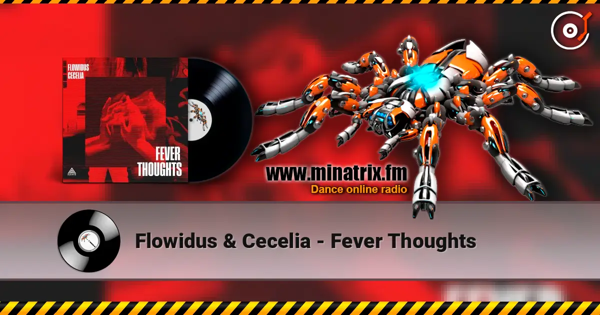 Flowidus & Cecelia - Fever Thoughts ������� ���������