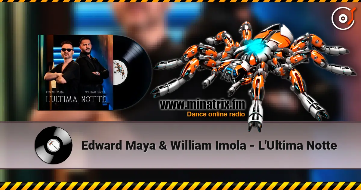 Edward Maya & William Imola - L'Ultima Notte ������� ���������