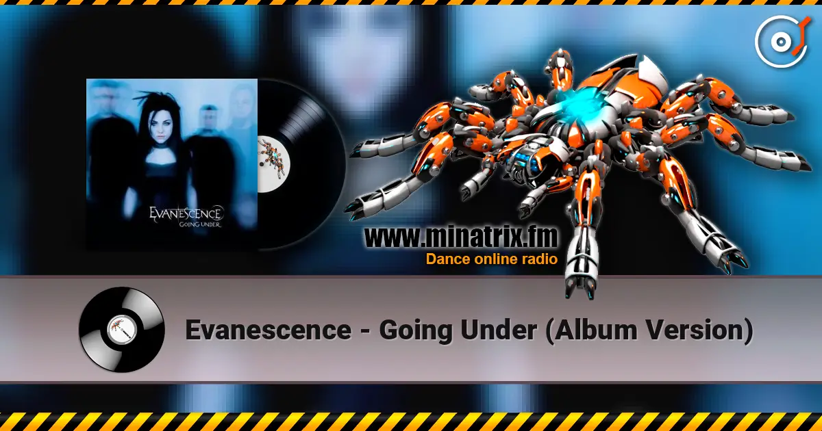Evanescence - Going Under (Album Version) ������� ���������