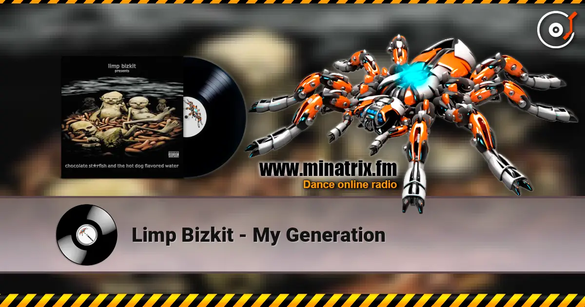 Limp Bizkit - My Generation ������� ���������