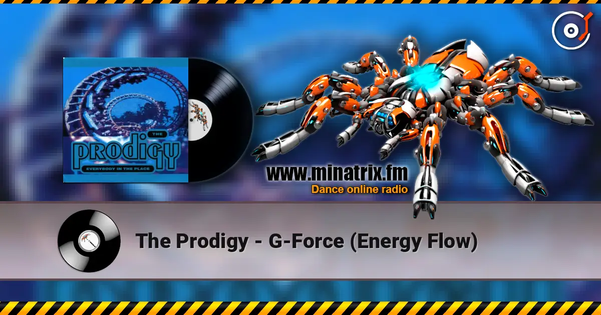 The Prodigy - G-Force (Energy Flow) ������� ���������