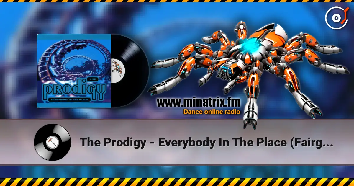 The Prodigy - Everybody In The Place (Fairground Remix) ������� ���������