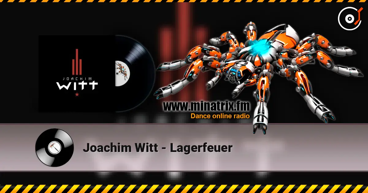 Joachim Witt - Lagerfeuer слухати онлайн у високій якості | Minatrix.FM