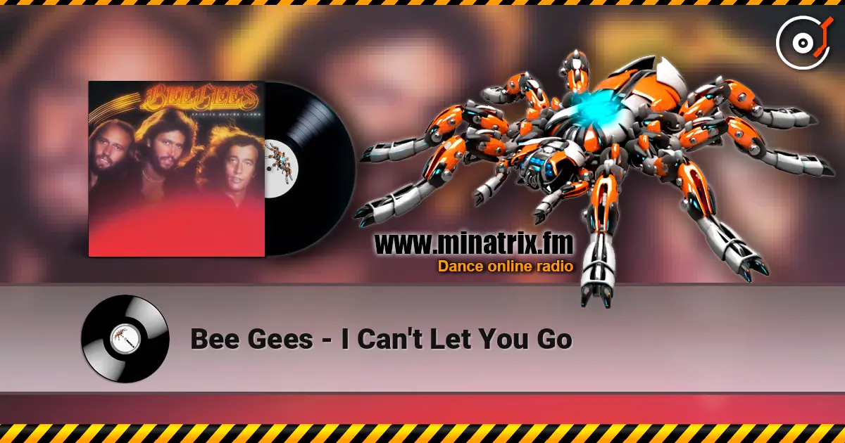 Bee Gees - I Can't Let You Go ������� ���������