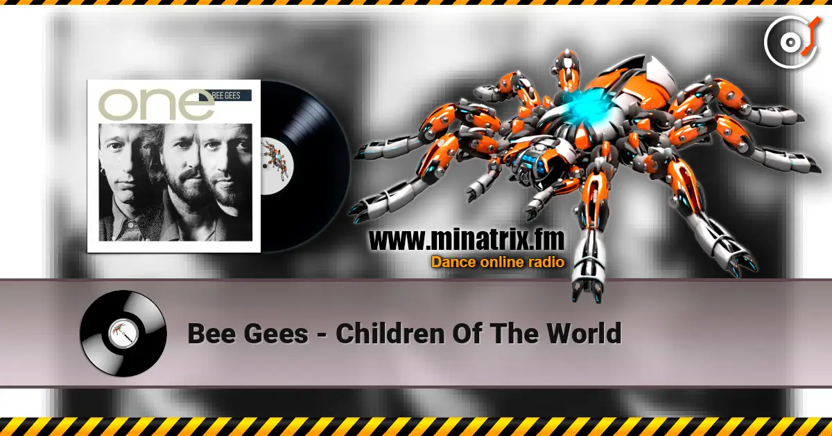 Bee Gees - Children Of The World listen online in high quality | Minatrix.FM