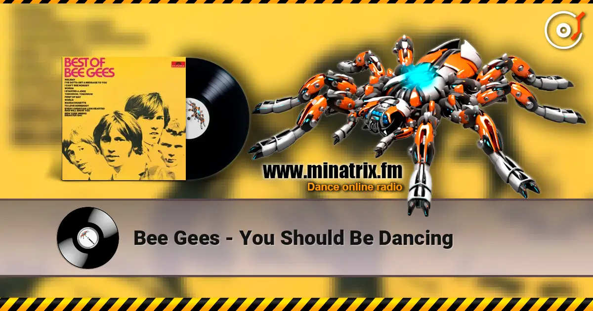 Bee Gees - You Should Be Dancing слухати онлайн у високій якості | Minatrix.FM