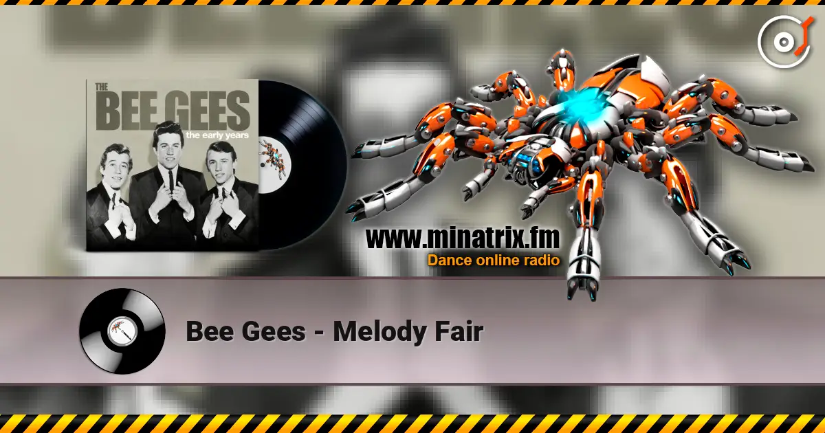 Bee Gees - Melody Fair ������� ���������