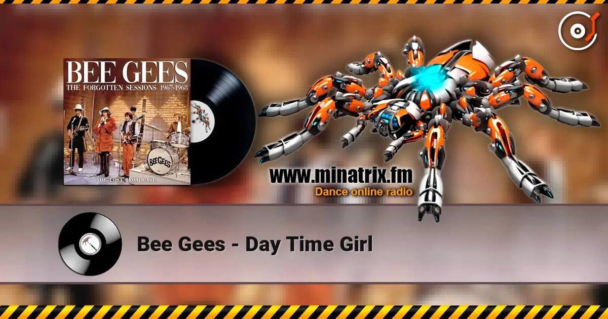 Bee Gees - Day Time Girl слухати онлайн у високій якості | Minatrix.FM