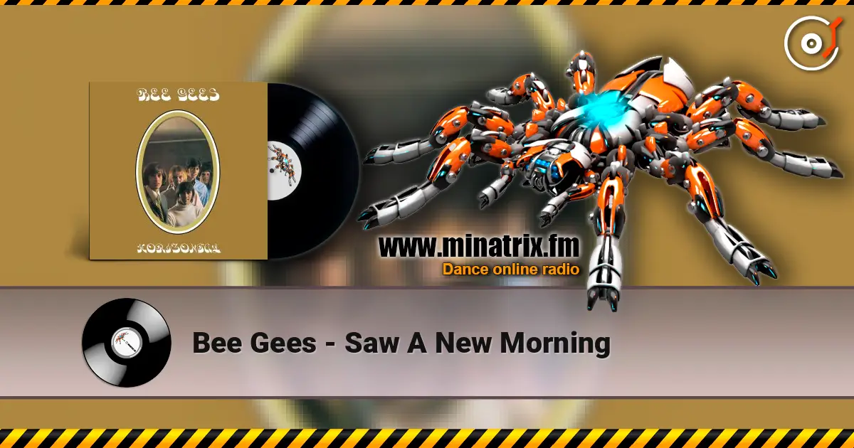 Bee Gees - Saw A New Morning ������� ���������