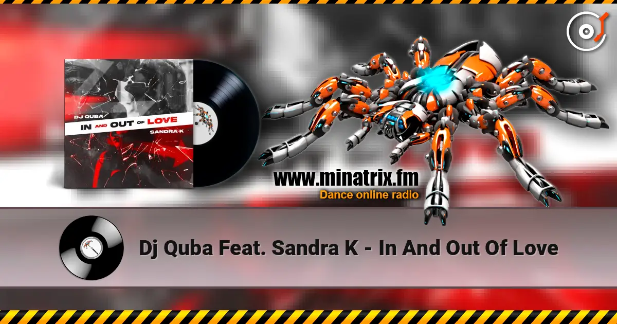 Dj Quba Feat. Sandra K - In And Out Of Love ������� ���������