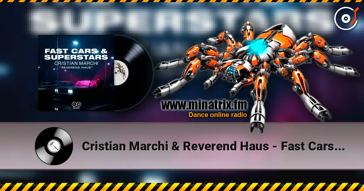 Cristian Marchi & Reverend Haus - Fast Cars & Superstars ������� ���������