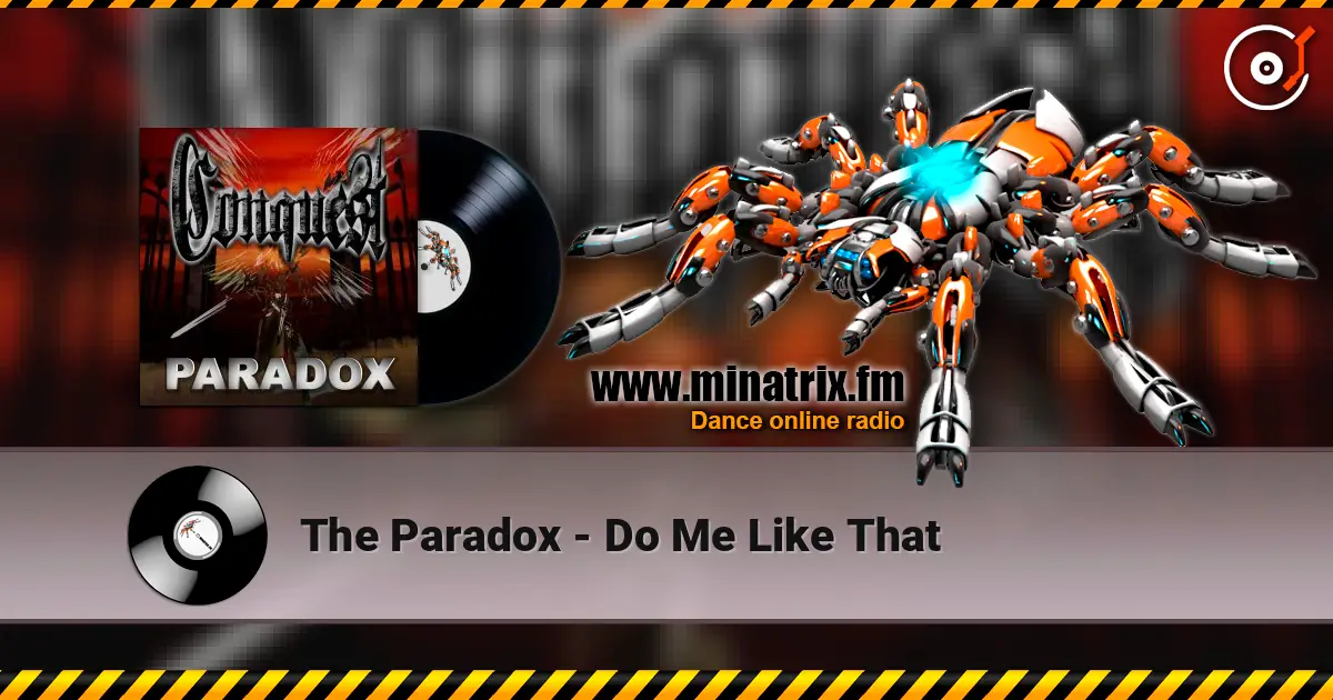 The Paradox - Do Me Like That слухати онлайн у високій якості | Minatrix.FM