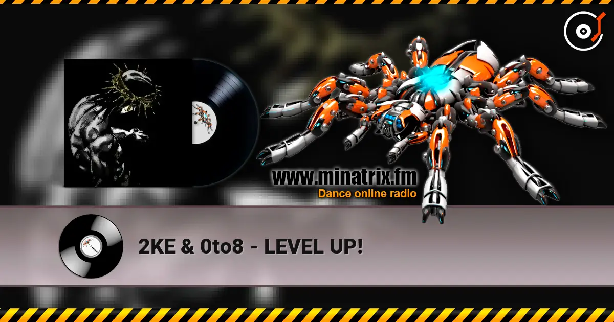2KE & 0to8 - LEVEL UP! слухати онлайн у високій якості | Minatrix.FM