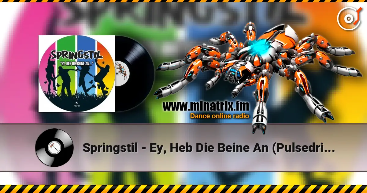 Springstil - Ey, Heb Die Beine An (Pulsedriver's Mash Up Mix) ������� ���������