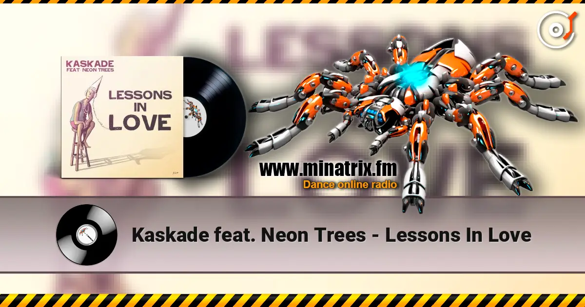 Kaskade feat. Neon Trees - Lessons In Love ������� ���������