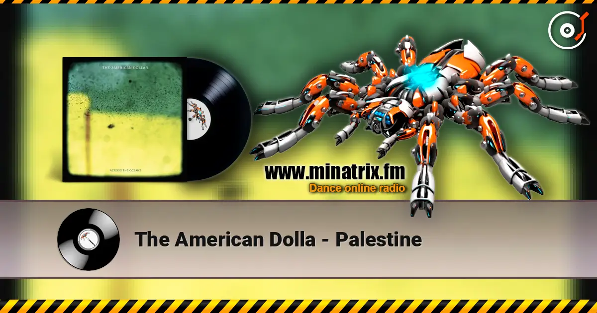 The American Dolla - Palestine слухати онлайн у високій якості | Minatrix.FM