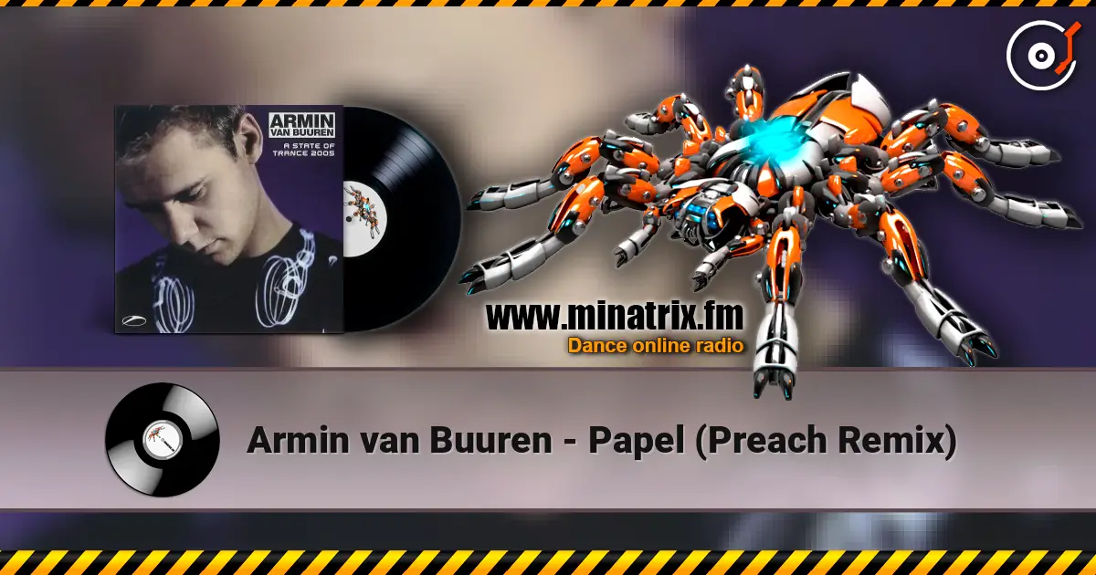 Armin van Buuren - Papel (Preach Remix) ������� ���������