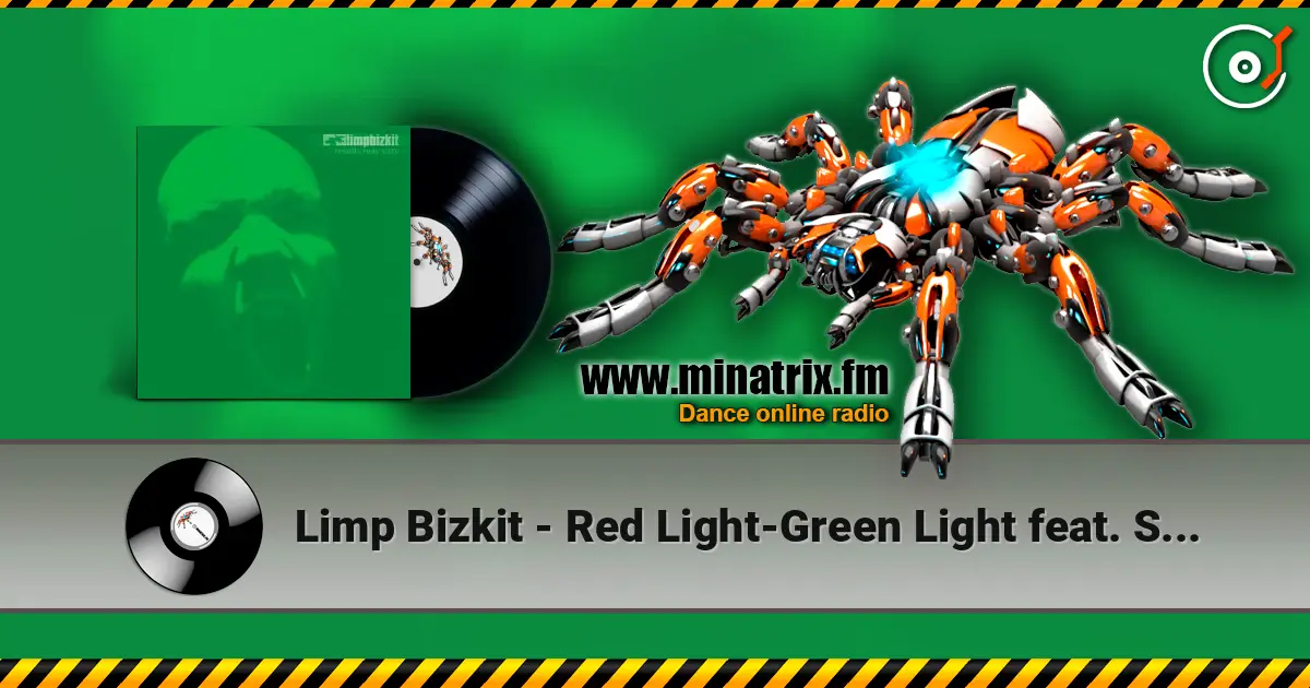 Limp Bizkit - Red Light-Green Light feat. Snoop Dogg ������� ���������