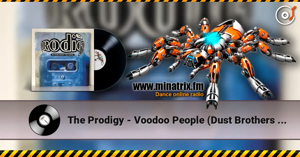 The Prodigy - Voodoo People (Dust Brothers Remix) ������� ���������