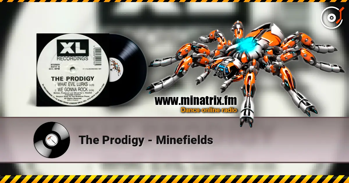 The Prodigy - Minefields слухати онлайн у високій якості | Minatrix.FM