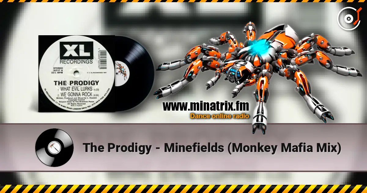 The Prodigy - Minefields (Monkey Mafia Mix) ������� ���������