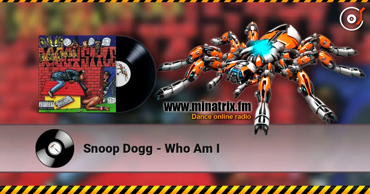 Snoop Dogg - Who Am I слухати онлайн у високій якості | Minatrix.FM