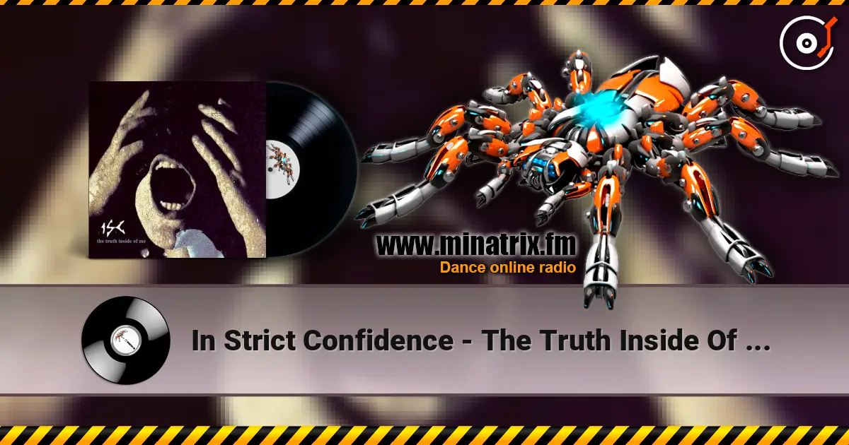 In Strict Confidence - The Truth Inside Of Me (Extended ISC Version) ������� ���������
