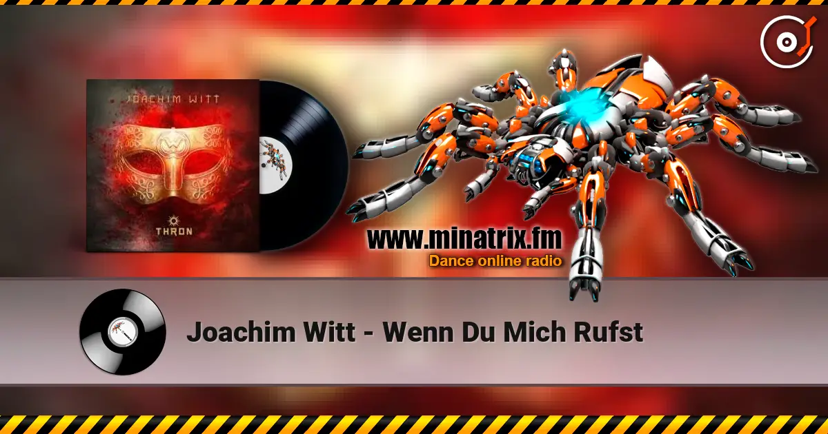 Joachim Witt - Wenn Du Mich Rufst слухати онлайн у високій якості | Minatrix.FM