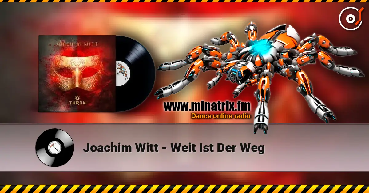Joachim Witt - Weit Ist Der Weg слухати онлайн у високій якості | Minatrix.FM