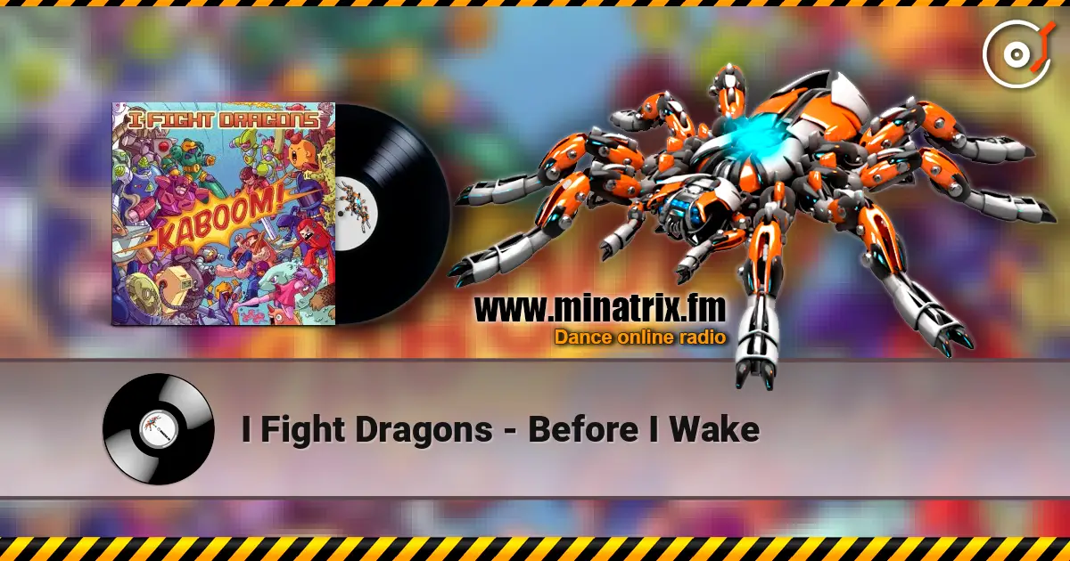 I Fight Dragons - Before I Wake ������� ���������