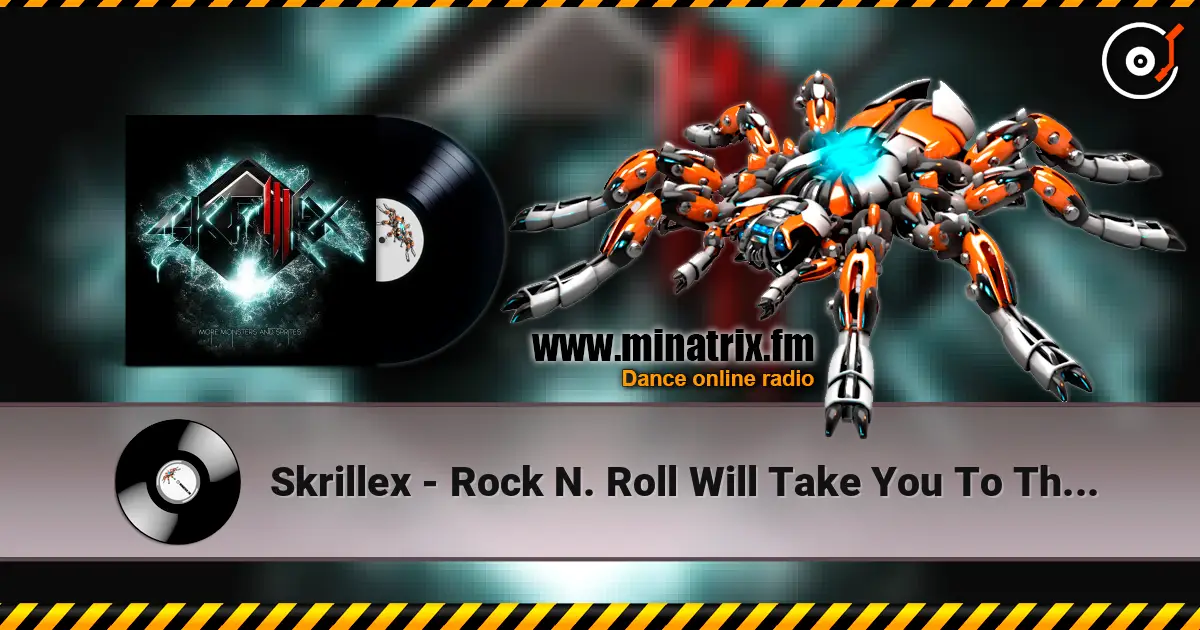 Skrillex - Rock N. Roll Will Take You To The Mountain ������� ���������