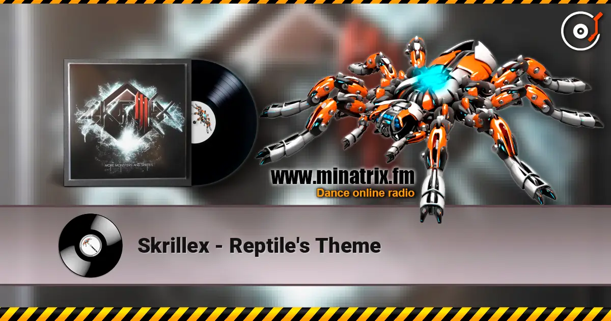 Skrillex - Reptile's Theme ������� ���������