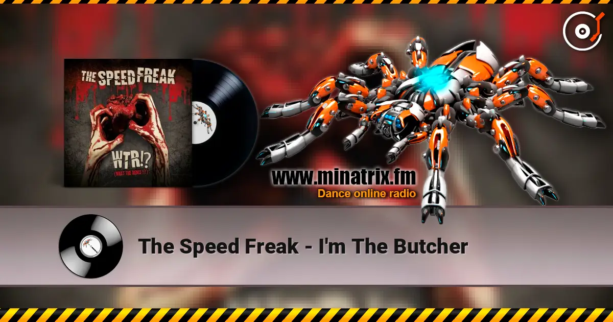 The Speed Freak - I'm The Butcher ������� ���������