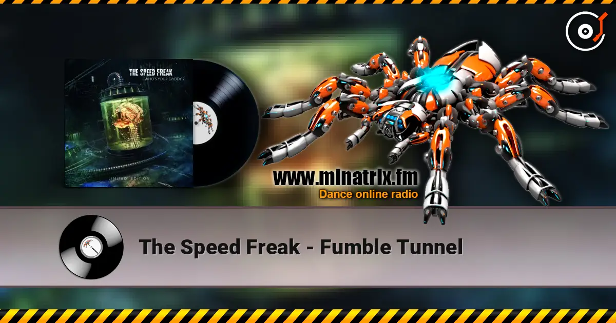 The Speed Freak - Fumble Tunnel ������� ���������