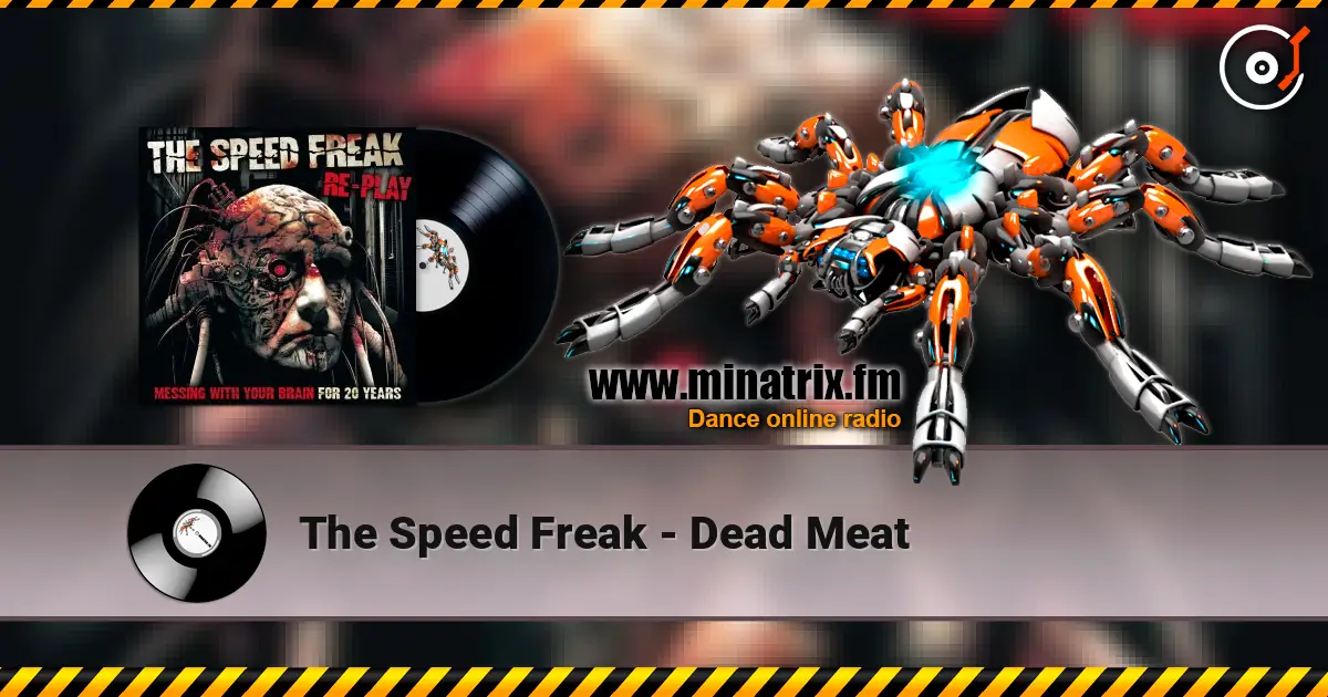 The Speed Freak - Dead Meat ������� ���������