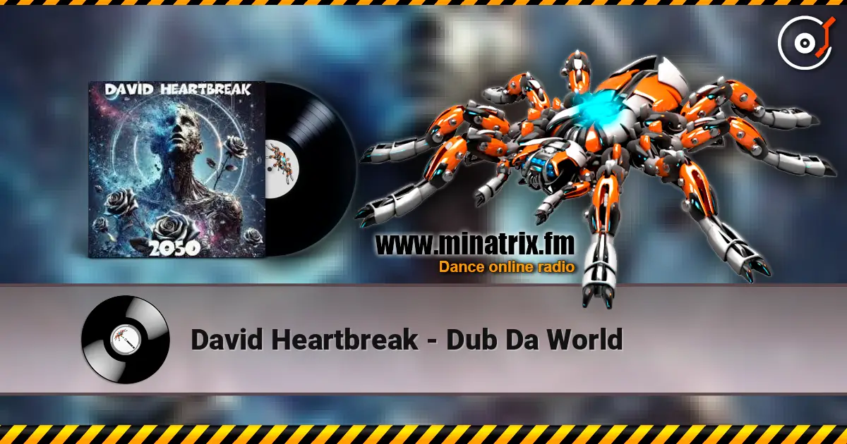 David Heartbreak - Dub Da World ������� ���������