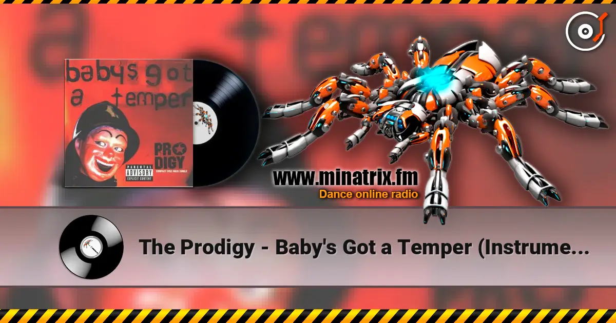 The Prodigy - Baby's Got a Temper (Instrumental) ������� ���������