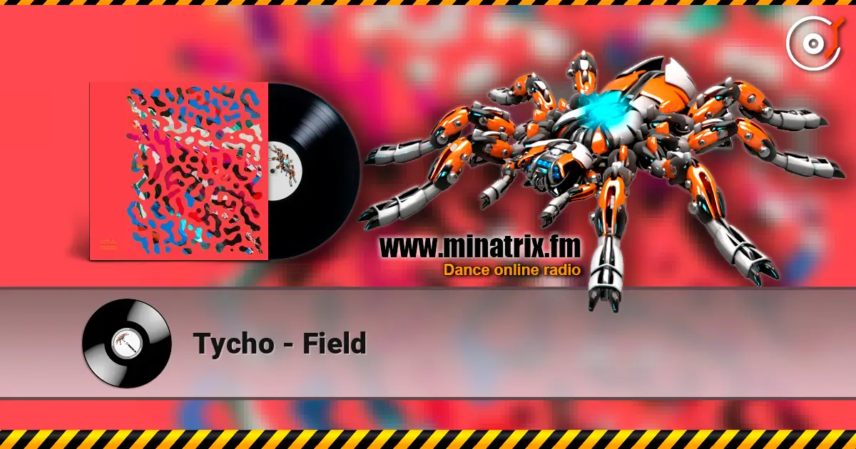 Tycho - Field ������� ���������