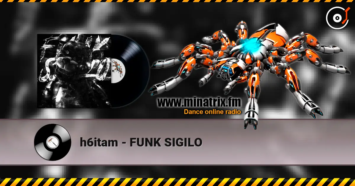 h6itam - FUNK SIGILO listen online in high quality | Minatrix.FM