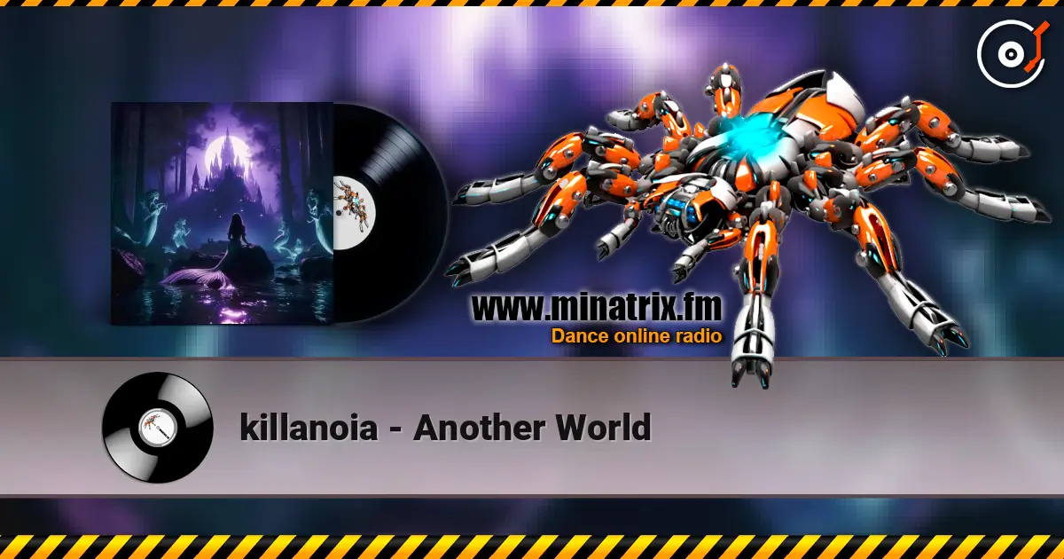 killanoia - Another World слухати онлайн у високій якості | Minatrix.FM