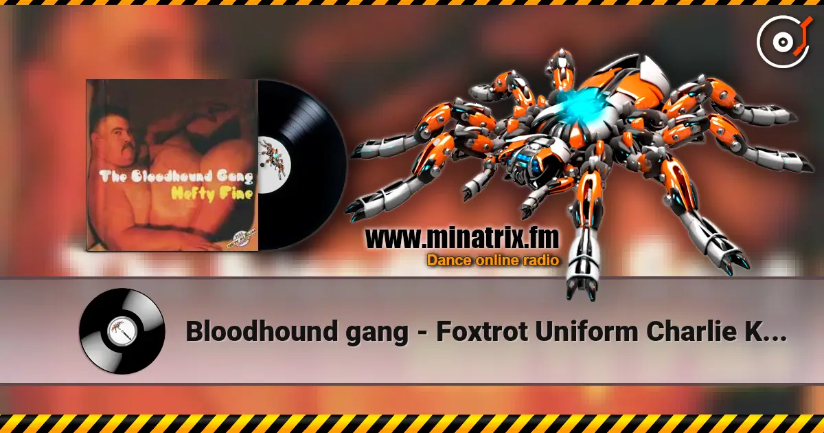 Bloodhound gang - Foxtrot Uniform Charlie Kilo ������� ���������