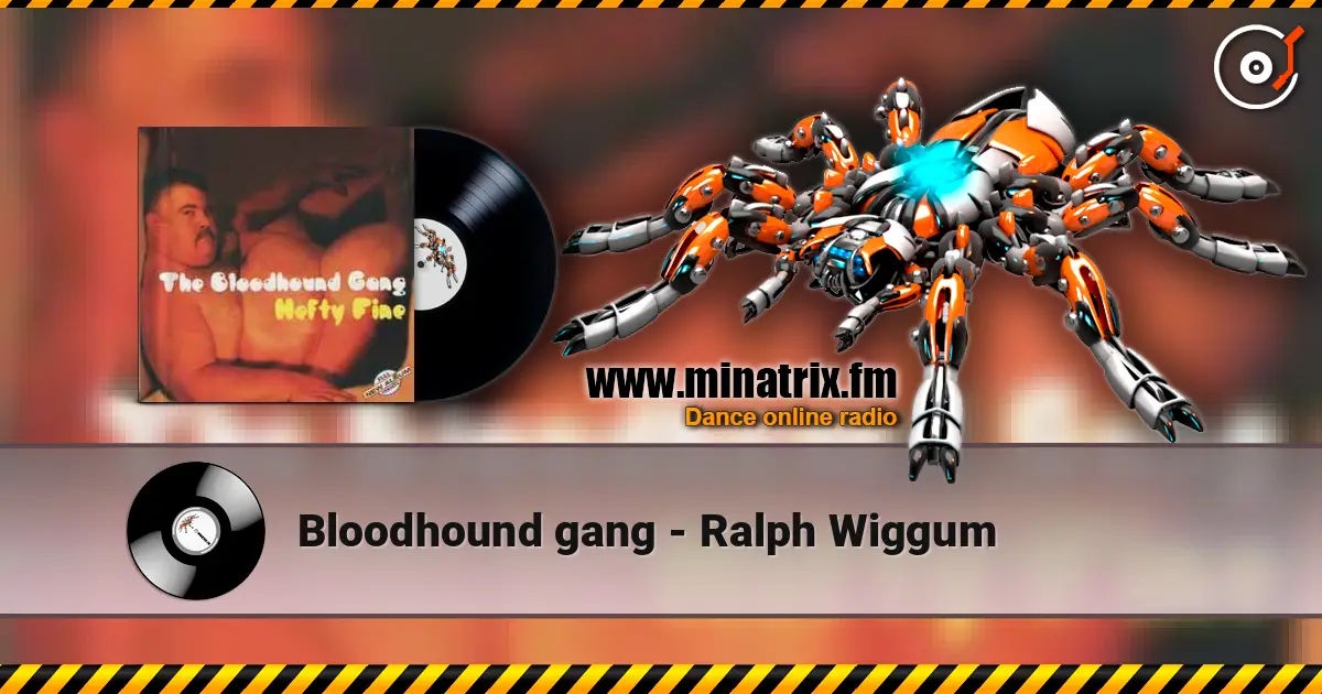 Bloodhound gang - Ralph Wiggum ������� ���������