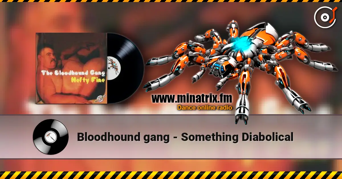 Bloodhound gang - Something Diabolical ������� ���������